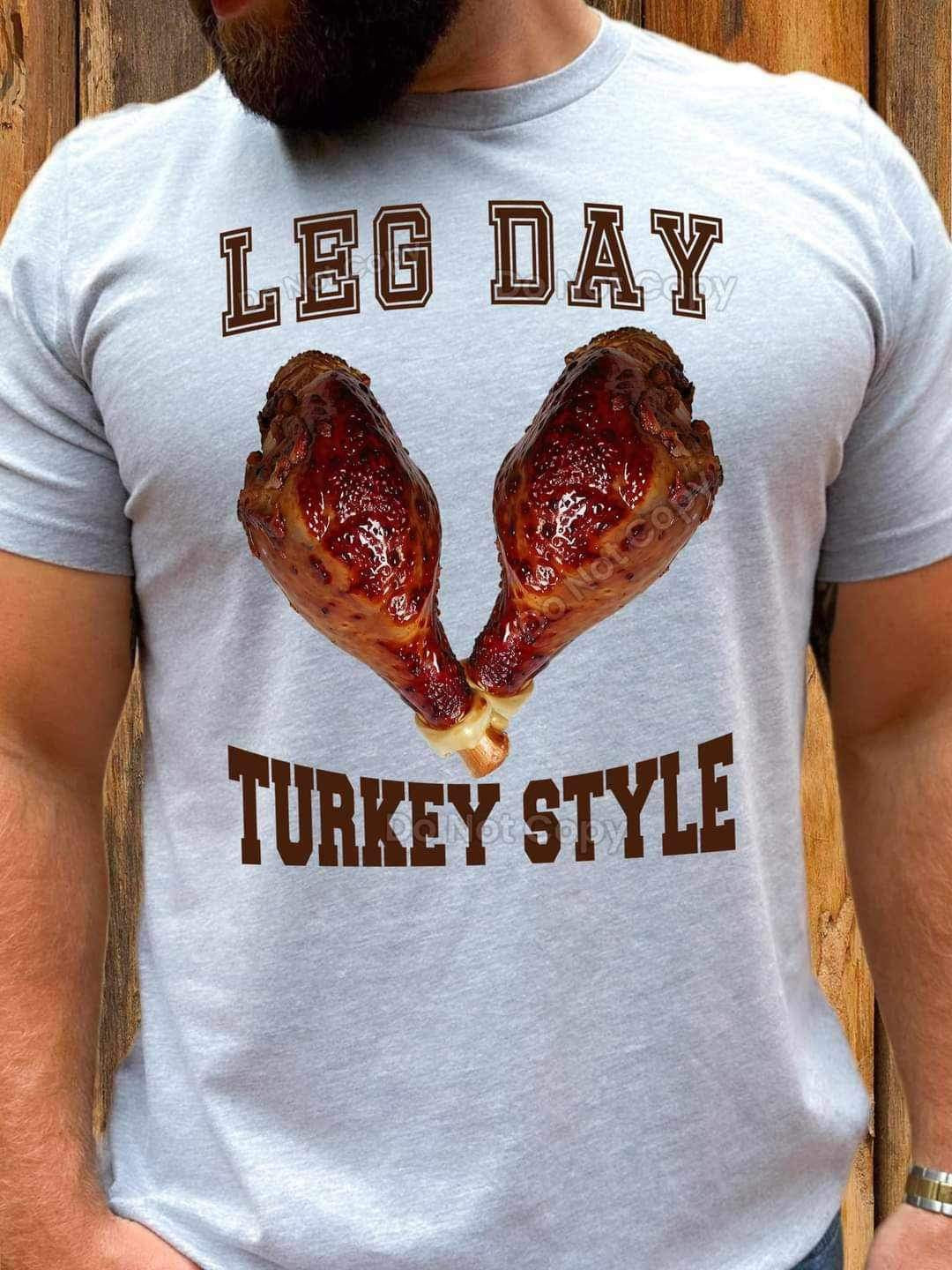 Leg Day Turkey Style