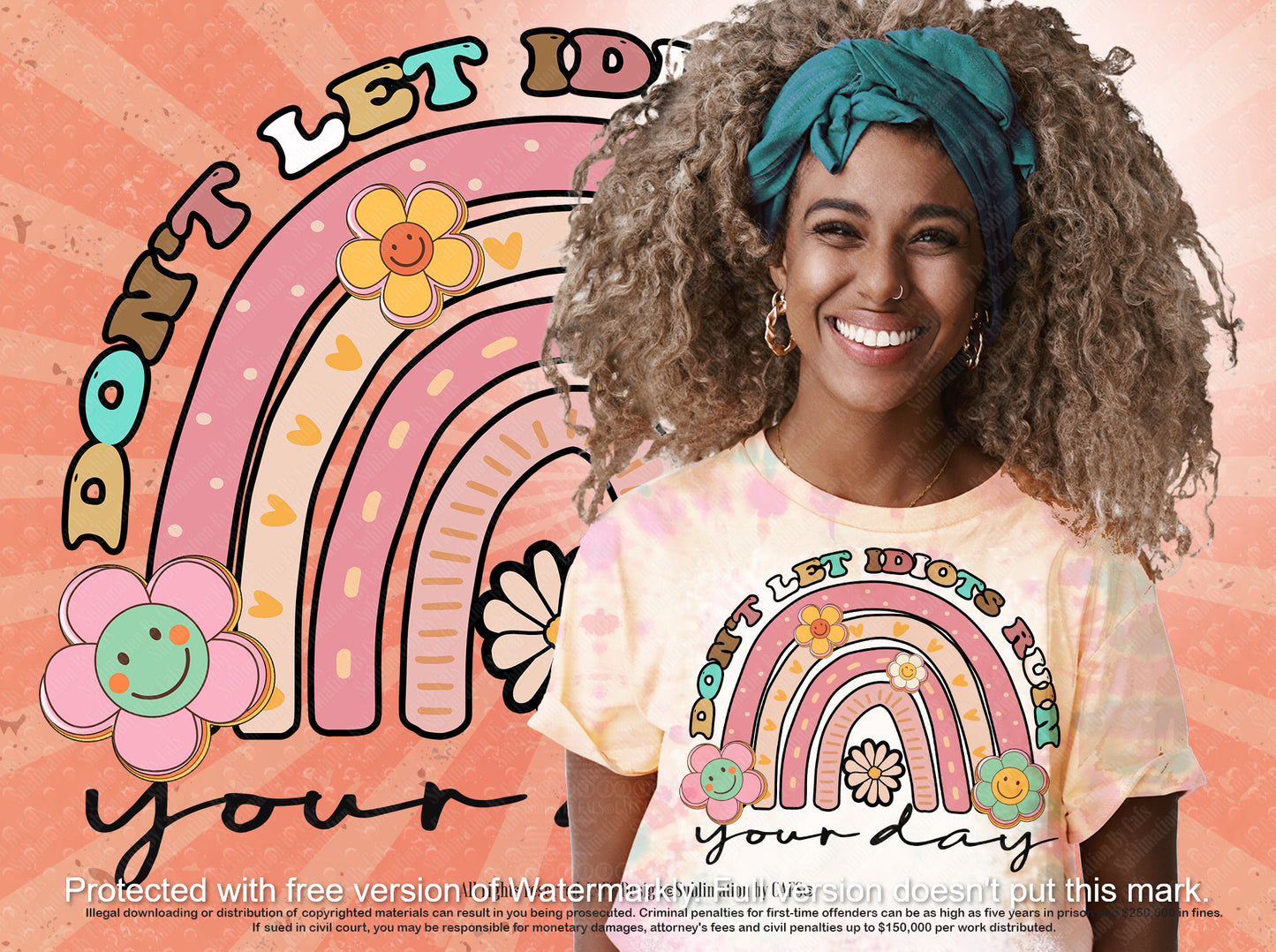 DONT LET IDIOTS RUIN YOUR DAY